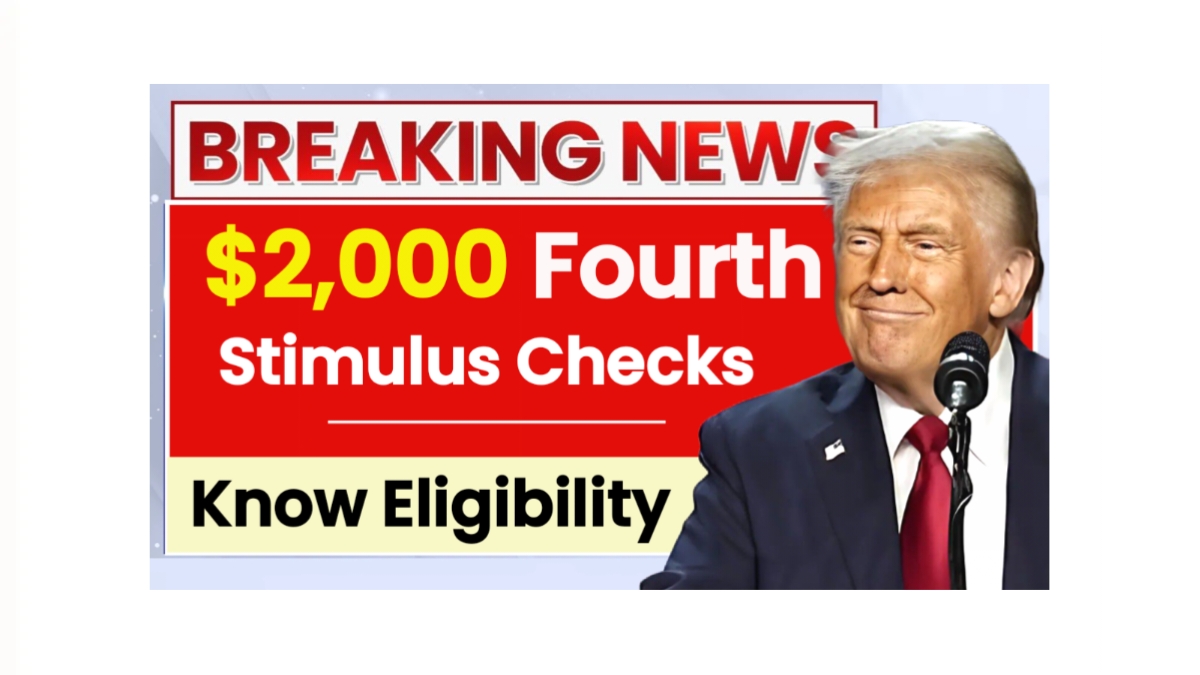 $2,000 Fourth Stimulus Checks 2025
