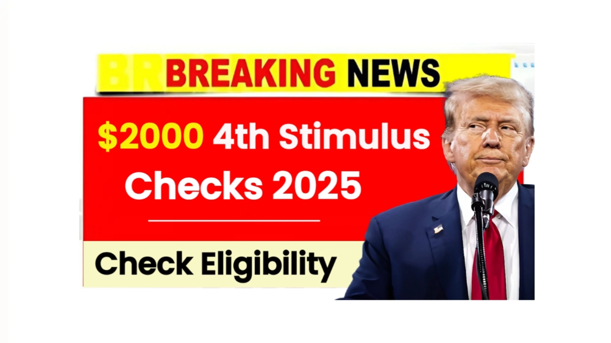 $2000 4th Stimulus Check 2025