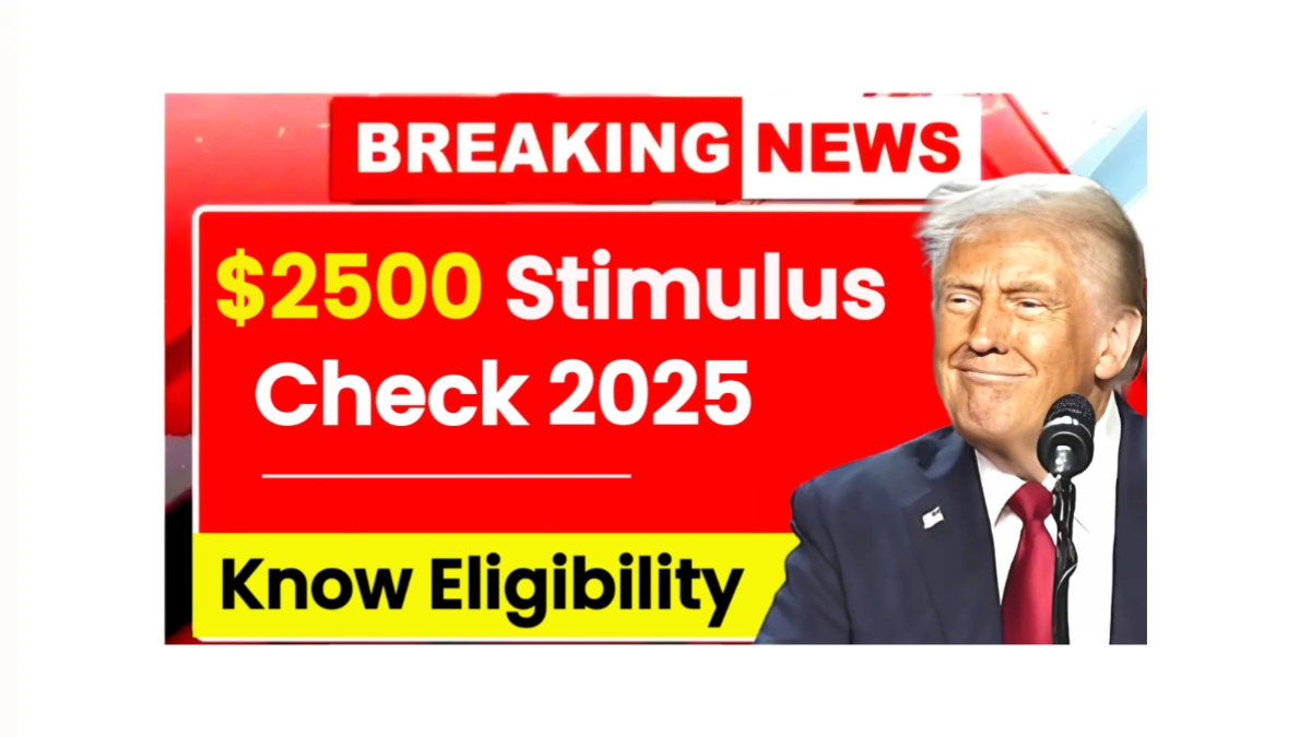 $2500 Stimulus Checks 2025