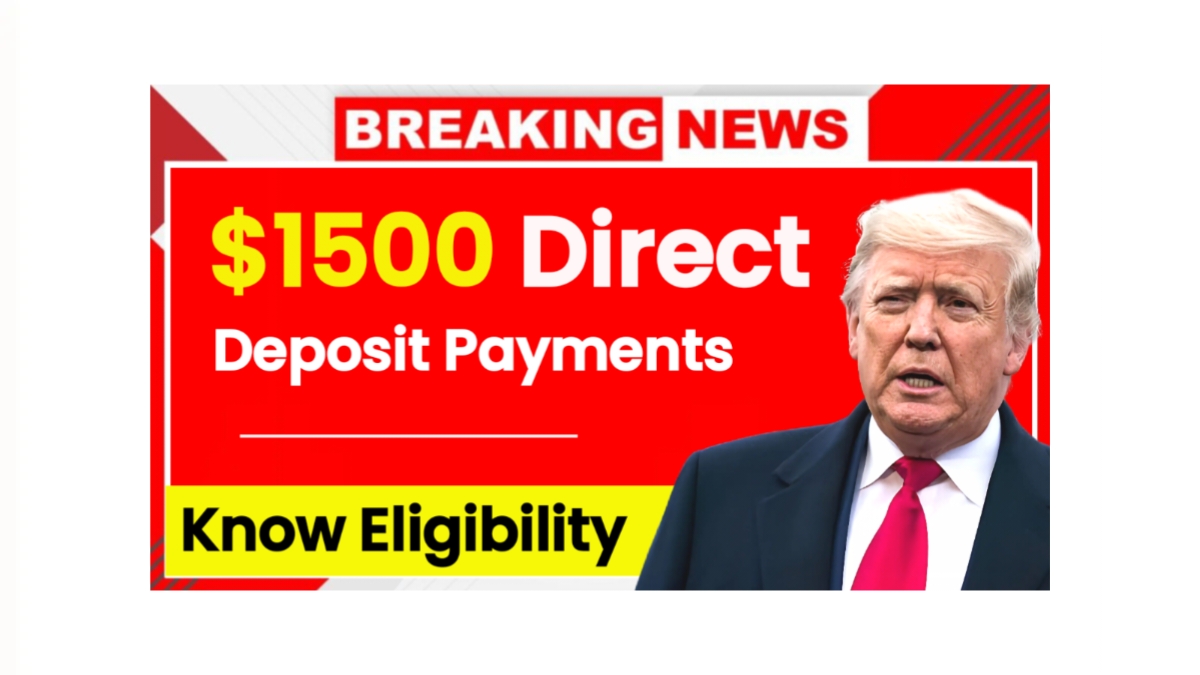 $1500 Direct Deposit Payments in 2025