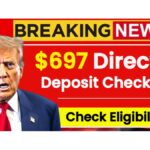 $697 Direct Deposit Checks 2025