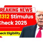 $1312 Stimulus Check Eligibility
