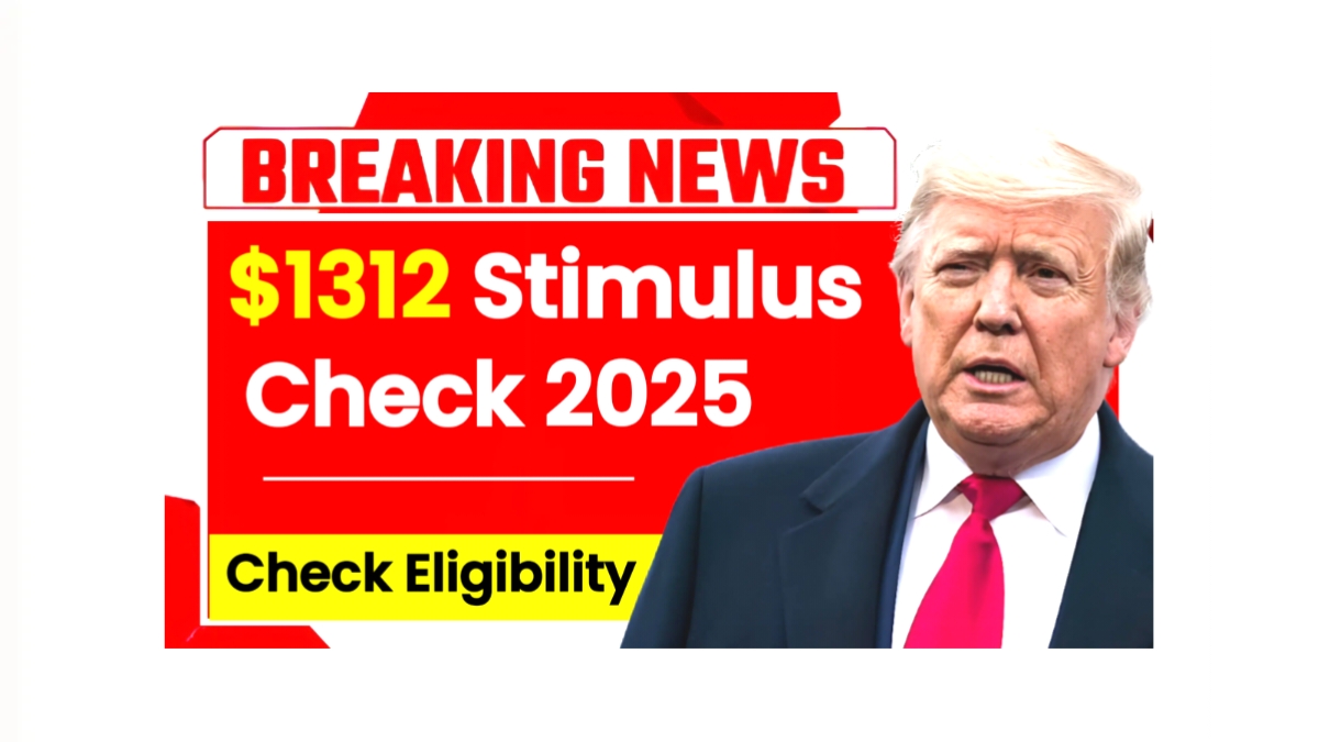 $1312 Stimulus Check Eligibility
