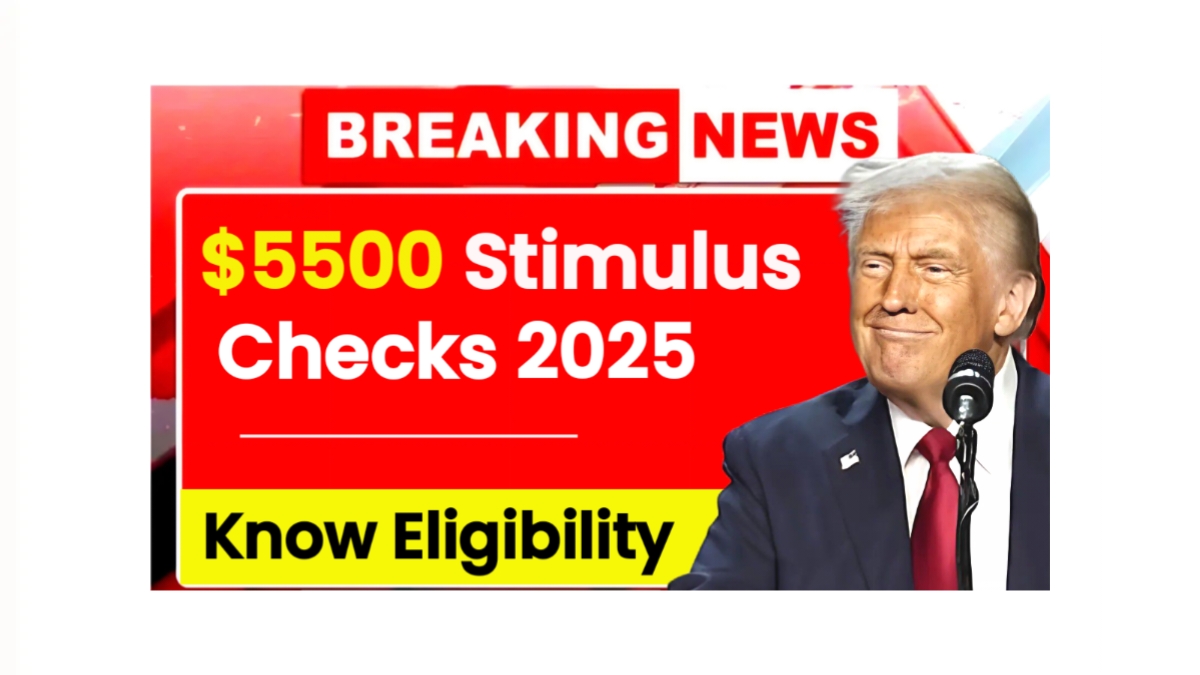 $5500 Stimulus Checks 2025